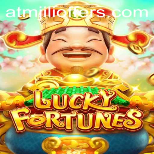 Explore the Exciting World of LUCKYFORTUNES with ATMJILI Offers