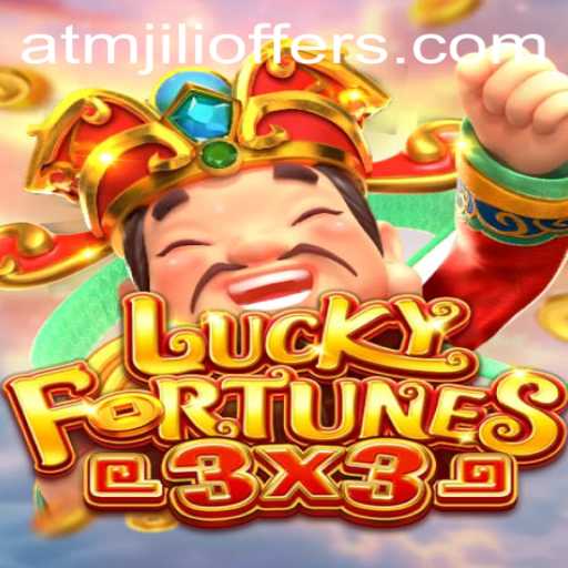 LUCKYFORTUNES3x3: An In-Depth Guide to Winning Big with ATMJILI Offers